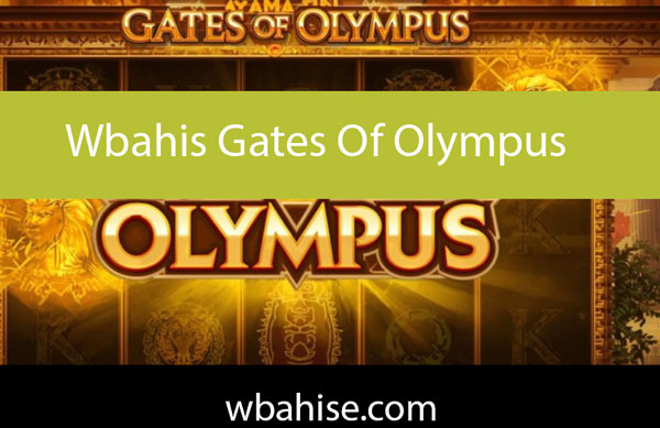 Wbahis gates of olympus oyunuyla coşturmaktadır.